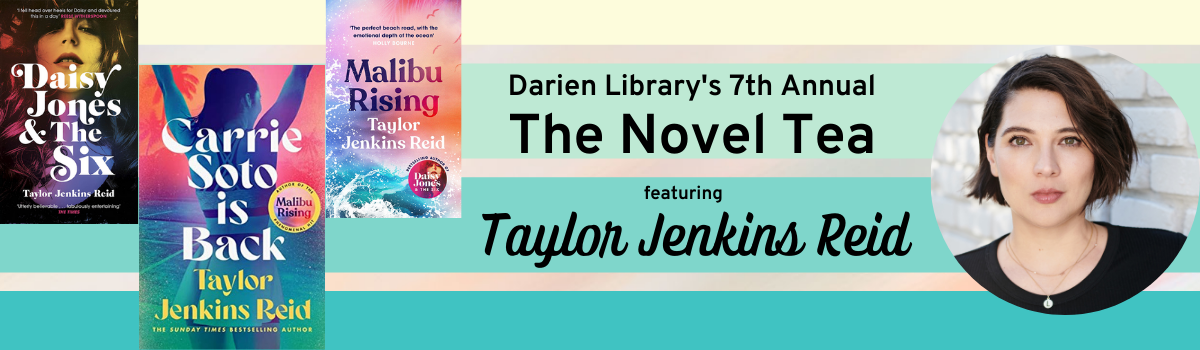 Darien Library's 7th Annual The Novel Tea featuring Taylor Jenkins Reid