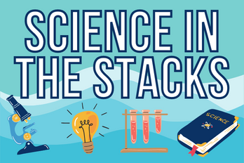 science in the stacks