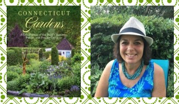 Image of the author, Caryn Davis and her new book, Connecticut Gardens