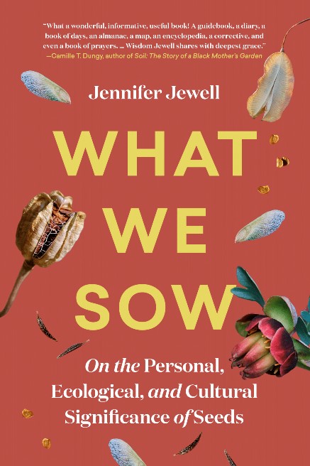 image of the book, What We Sow, by Jennifer Jewell