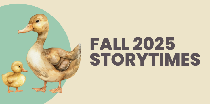 Fall 2025 Storytimes