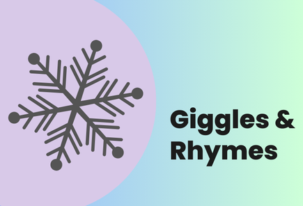 Giggles & Rhymes