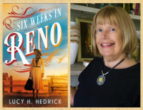Image of the book, Six weeks in Reno, with author image, Lucy Hedrick