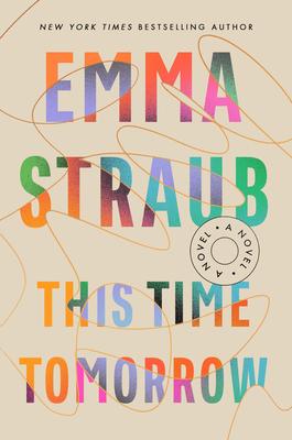 Time Time Tomorrow by Emma Straub