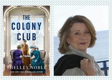 Image of the book, The Colony Club and its author, Shelley Noble