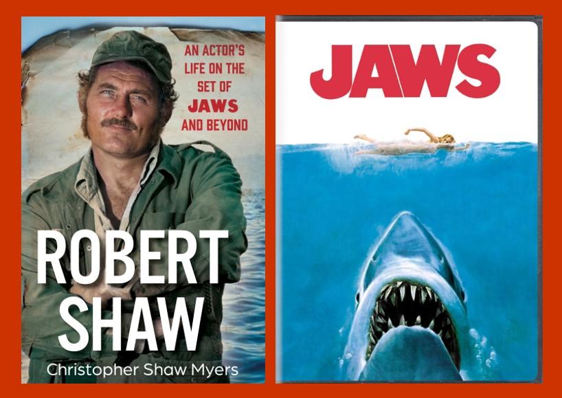 Image of the book about Robert Shaw, and image of the movie he starred in, Jaws