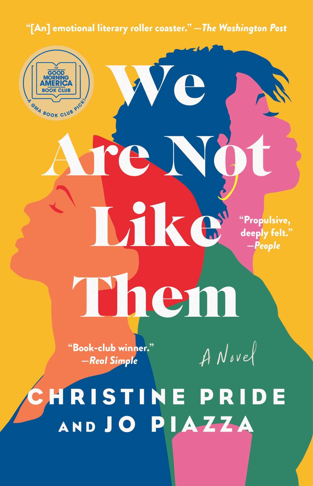 We Are Not Like Them by Christine Pride and Jo Piazza