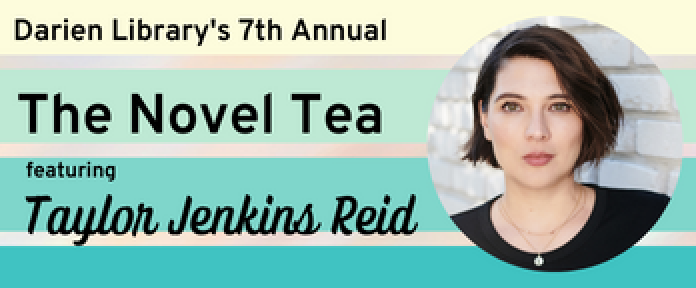 Darien Library's 7th Annual The Novel Tea featuring Taylor Jenkins Reid