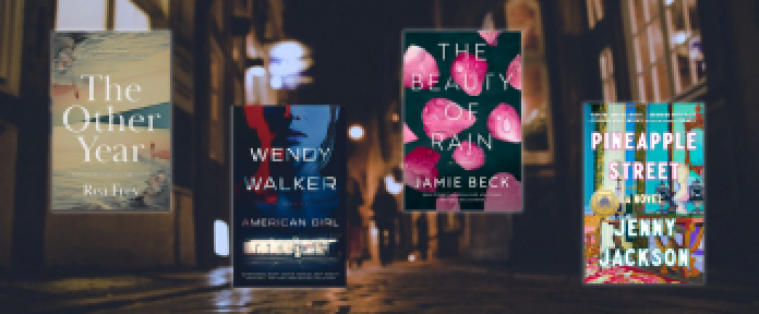 Image of four book covers: The Other Year, American Girl, The Beauty of Rain, and Pineapple Street