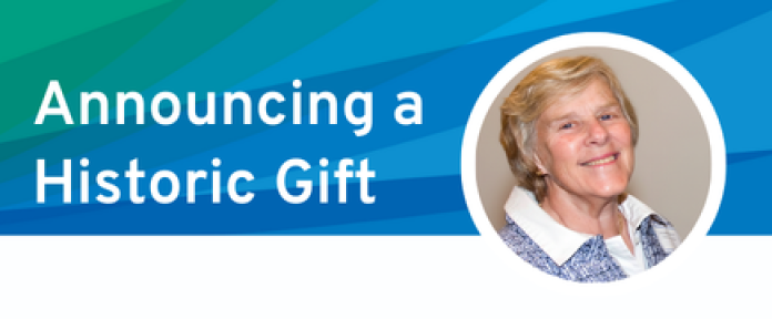 Announcing a Historic Gift